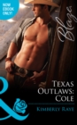 Texas Outlaws: Cole - eBook