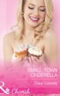 Small-Town Cinderella - eBook
