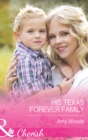 His Texas Forever Family - eBook