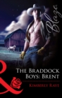 The Braddock Boys: Brent - eBook