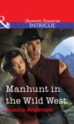 Manhunt in the Wild West - eBook