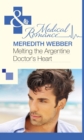 Melting the Argentine Doctor's Heart - eBook