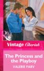 The Princess and the Playboy - eBook