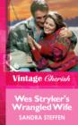 Wes Stryker's Wrangled Wife - eBook
