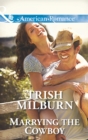 Marrying The Cowboy - eBook