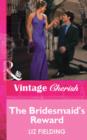 The Bridesmaid's Reward - eBook