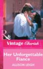 Her Unforgettable Fiance - eBook