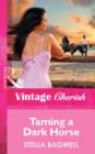 Taming a Dark Horse - eBook