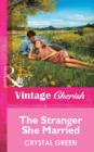 The Stranger She Married - eBook