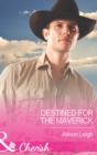 Destined for the Maverick - eBook