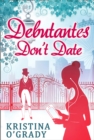 Debutantes Don't Date - eBook