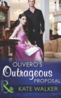 Olivero's Outrageous Proposal - eBook