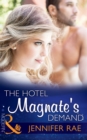 The Hotel Magnate's Demand - eBook