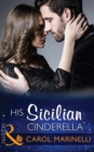 His Sicilian Cinderella - eBook