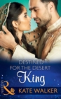 Destined For The Desert King - eBook