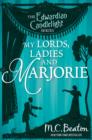 My Lords, Ladies and Marjorie : Edwardian Candlelight 13 - eBook