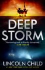 Deep Storm : 'Harrowing and brilliantly conceived' - Clive Cussler - eBook