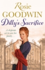 Dilly's Sacrifice : The gripping saga of a mother's love from a much-loved Sunday Times bestselling author - eBook