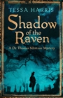 Shadow of the Raven : a gripping mystery that combines the intrigue of CSI with 18th-century history - eBook