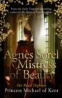 Agnes Sorel: Mistress of Beauty - Book