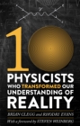 Ten Physicists who Transformed our Understanding of Reality - Book