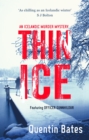 Thin Ice : A chilling and atmospheric crime thriller full of twists - eBook