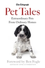 Pet Tales : Extraordinary Pets From Ordinary Homes - Book