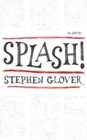 Splash! : A Novel - Book