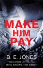 Make Him Pay - eBook
