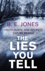 The Lies You Tell - eBook