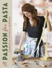 A Passion for Pasta : Distinctive Regional Recipes from the Top to the Toe of Italy - eBook