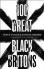 100 Great Black Britons - eBook