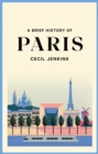 A Brief History of Paris - Book