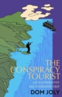 The Conspiracy Tourist : Travels Through a Strange World - Book