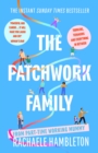 The Patchwork Family : Toddlers, Teenagers and Everything in Between from Part-Time Working Mummy - eBook