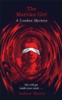 The Martian Girl: A London Mystery - Book