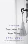 Because You Must Learn (Because You Are Mine Part Four) - eBook