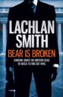 Bear is Broken (Leo Maxwell 1) - eBook