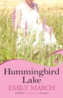 Hummingbird Lake: Eternity Springs Book 2 : A heartwarming, uplifting, feel-good romance series - Book