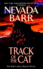 Track of the Cat (Anna Pigeon Mysteries, Book 1) : A gripping crime novel of the Texan wilderness - eBook