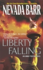 Liberty Falling (Anna Pigeon Mysteries, Book 7) : A thrilling mystery set in New York City - eBook
