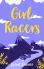 Girl Racers : An action-packed romance to keep you on the edge of your seat - eBook