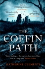 The Coffin Path : 'The perfect ghost story' - eBook