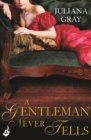 A Gentleman Never Tells: Affairs By Moonlight Book 2 - eBook