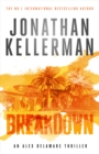 Breakdown (Alex Delaware series, Book 31) : A thrillingly suspenseful psychological crime novel - Book