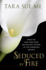 Seduced By Fire: A Partners In Play Novel - eBook