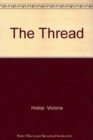 THE THREAD - Book