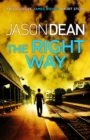 The Right Way (A James Bishop short story) - eBook