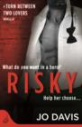 Risky: Torn Between Two Lovers - eBook