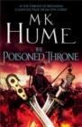 The Poisoned Throne (Tintagel Book II) : A gripping adventure bringing the Arthurian Legend of life - Book